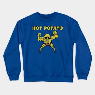 Hot Potato Crewneck Sweatshirt